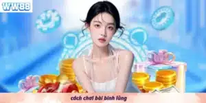 Cách chơi bài binh lủng